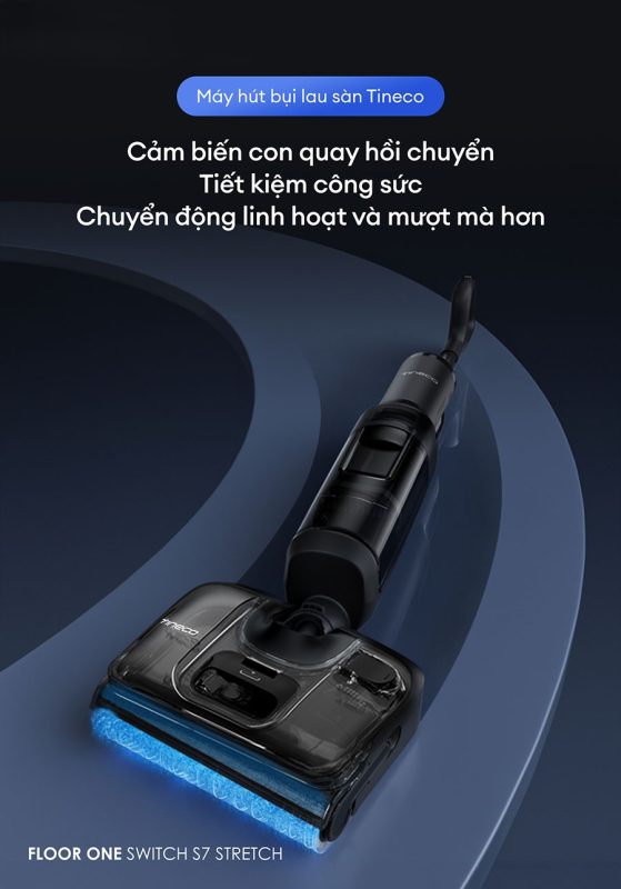 MÁY HÚT BỤI LAU NHÀ TINECO FLOOR ONE SWITCH S7 STRETCH 51 MÁY HÚT BỤI LAU NHÀ TINECO FLOOR ONE SWITCH S7 STRETCH