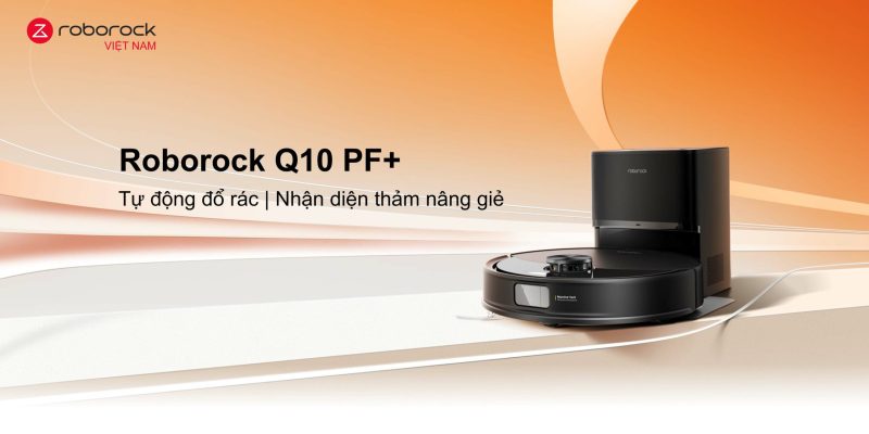 ROBOT HÚT BỤI LAU NHÀ ROBOROCK Q10 PF+ PLUS 33 ROBOT HÚT BỤI LAU NHÀ ROBOROCK Q10 PF+ PLUS