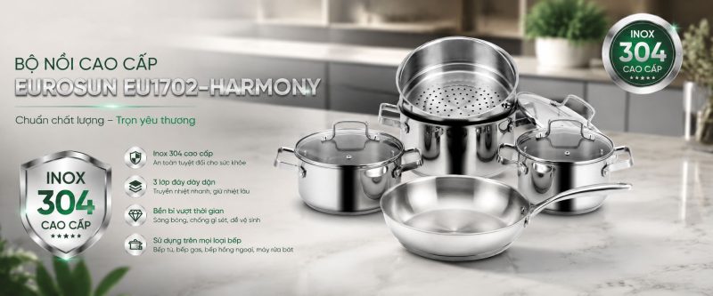 BỘ NỒI INOX 8 MÓN EUROSUN EU1702 HARMONY 1 BỘ NỒI INOX 8 MÓN EUROSUN EU1702 HARMONY